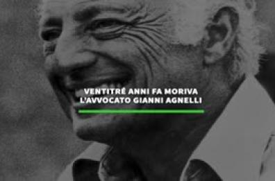 Ventitre' anni fa moriva l'avvocato Gianni Agnelli