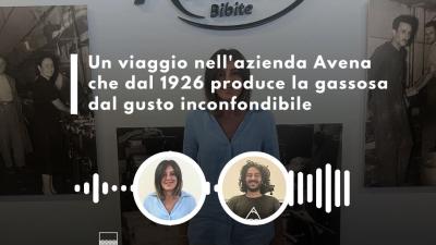 Basilicata in podcast, Gassosa Avena, una storia di famiglia lunga quasi cento anni