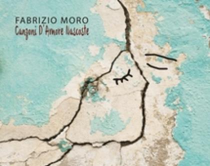 Fabrizio Moro Esce L Album Canzoni D Amore Nascoste La Gazzetta Del Mezzogiorno