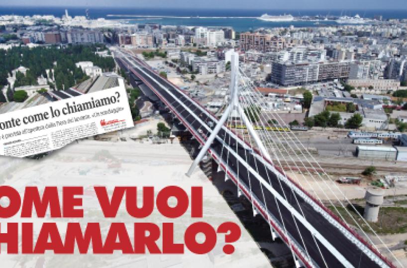 Bari, il nostro sondaggioper il nome al super ponte