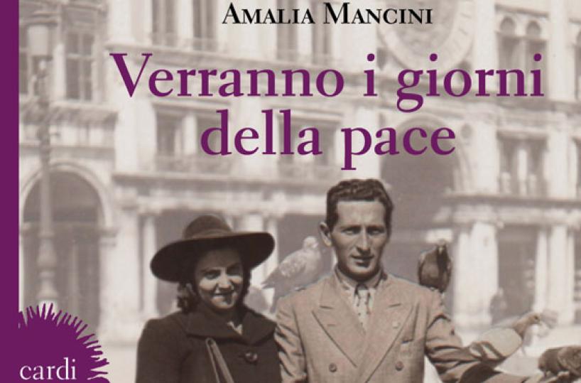 La copertina del romanzo «Verranno i giorni della pace» di Amalia Mancini
