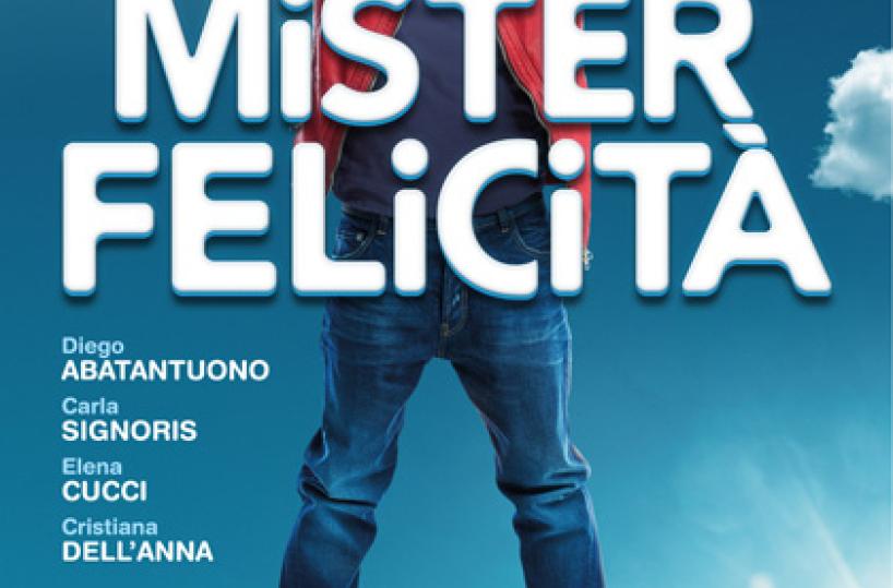 La locandina del film «Mister Felicità»