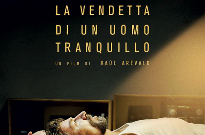 La locandina del film «La vendetta di un uomo tranquillo»