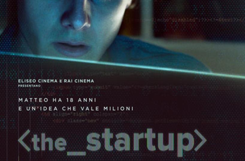 La locandina del film «The Startup - Accendi il tuo futuro»