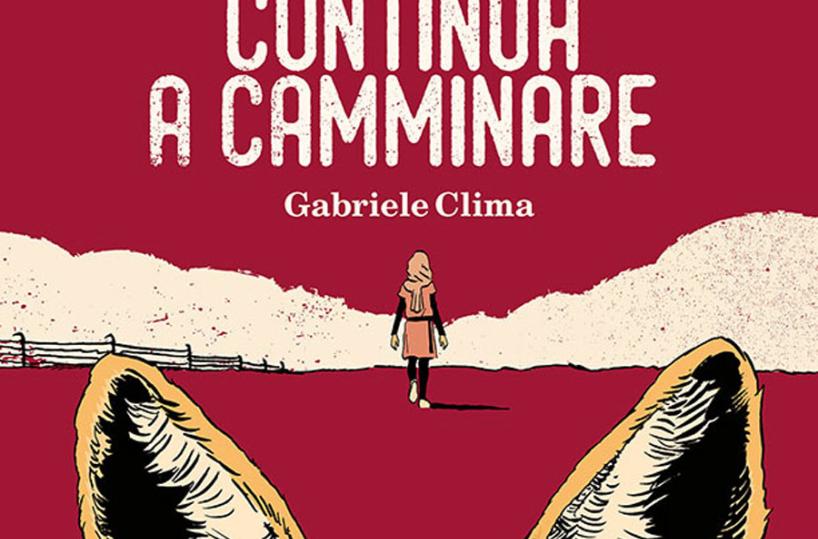 La copertina del libro Bari, «Continua a camminare» di Gabriele Clima
