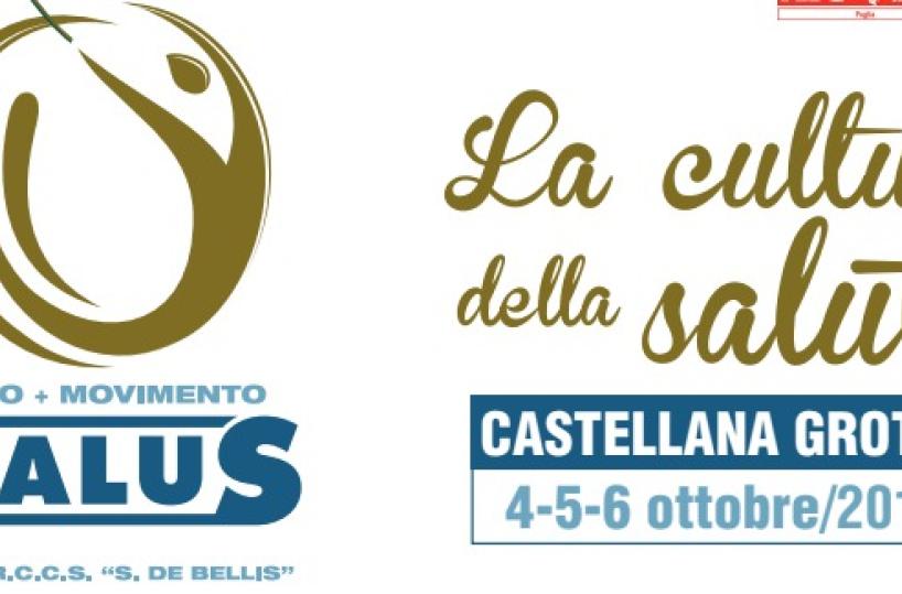 Salus: per 3 giorni Castellana è capitale della cultura della salute