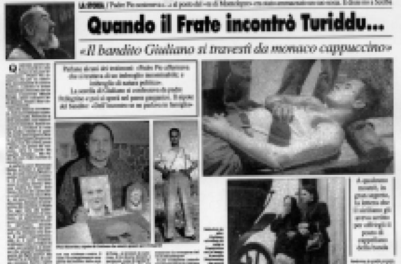 «Il bandito Giuliano era vivo e Padre Pio sapeva del sosia»