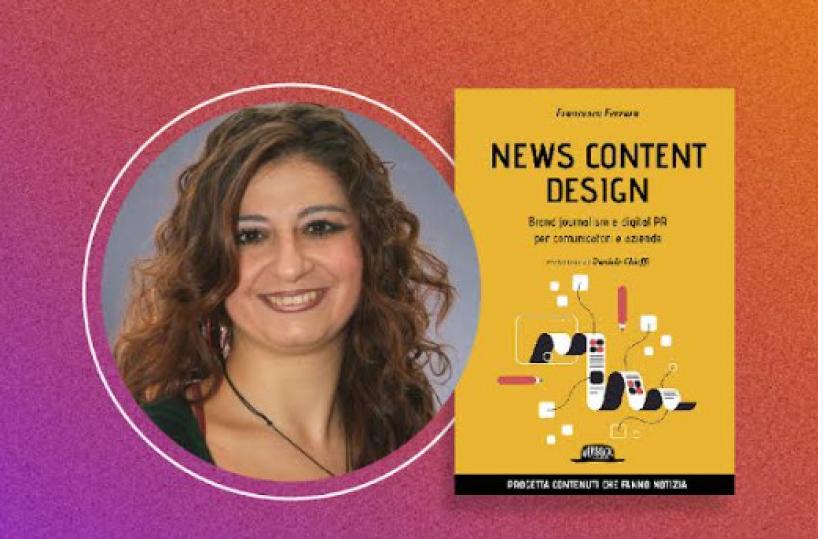 «News Content Design», arriva a Bari il nuovo libro di Francesca Ferrara