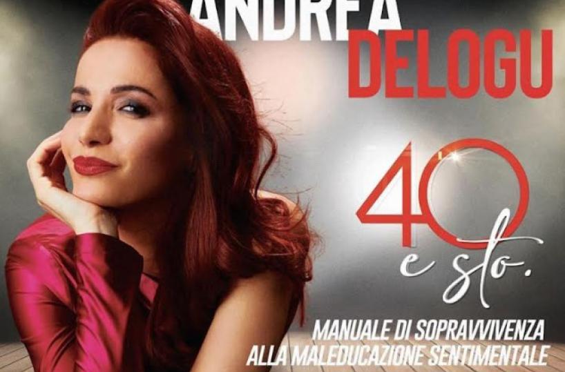 Andrea Delogu in scena in Puglia con «40 e Sto» a Barletta e Francavilla