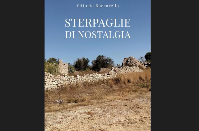 Castrignano del Capo, Vittorio Buccarello presenta le sue «Sterpaglie di nostalgia»