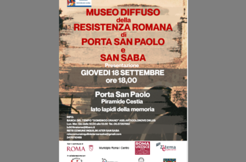 Roma, giovedì inaugurazione del Museo Diffuso della Resistenza Porta San Paolo-San Saba