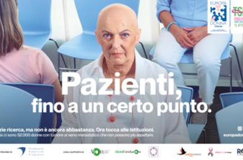 Tumori, Europa donna: '"Accesso tempestivo ed equo a nuove cure cancro seno metastatico"