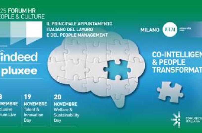 Lavoro, Forum Hr-People & culture 2025: oltre 3.000 partecipanti e 380 speaker