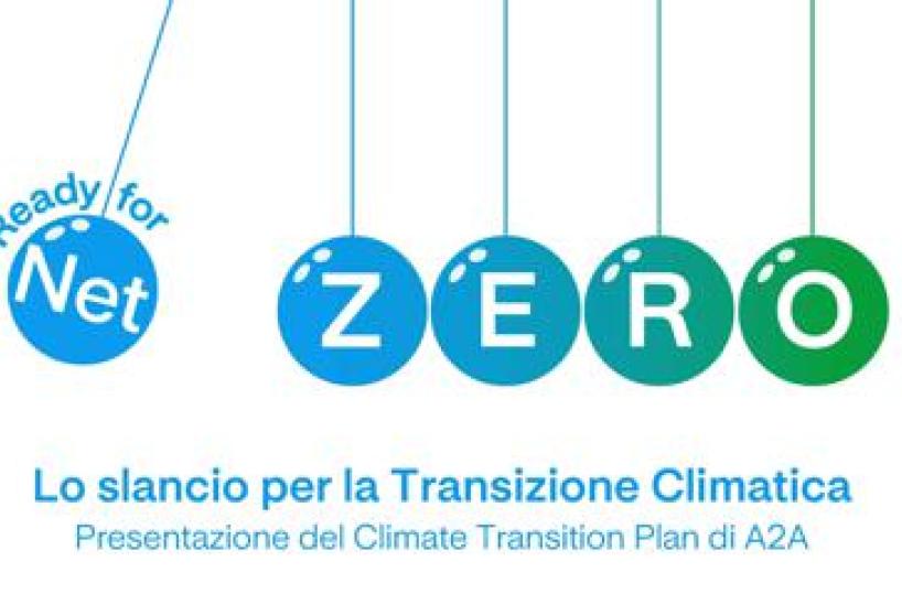 A2A presenta il primo Piano di Transizione Climatica, verso il Net Zero al 2050