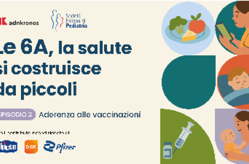 Vaccini, A di aderenza: i consigli dei pediatri per sostenere la prevenzione nei bimbi