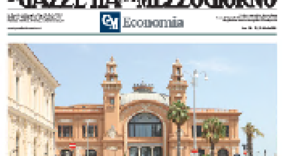 Nasce Gazzetta Economia, l&rsquo;agenda del Sud