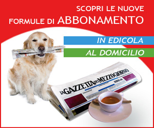 Speciale Abbonamento - Scopri le formule per abbonarti al giornale quotidiano della Gazzetta
